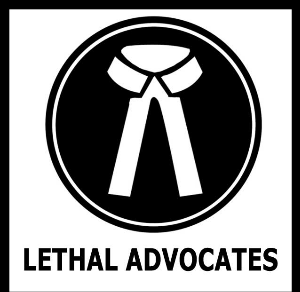 Lethal Advocates