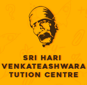 Sri Hari Venkateashwara Tuition Centre