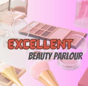 Excellent Beauty Parlour