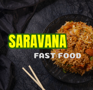 Saravana Fast Food
